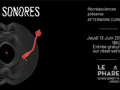 cover-recreasciences-afterwork-curieux-5-ondes-sonores-limoges-limoumou-lheb-phare